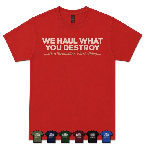 Haul what you destroy - haul,